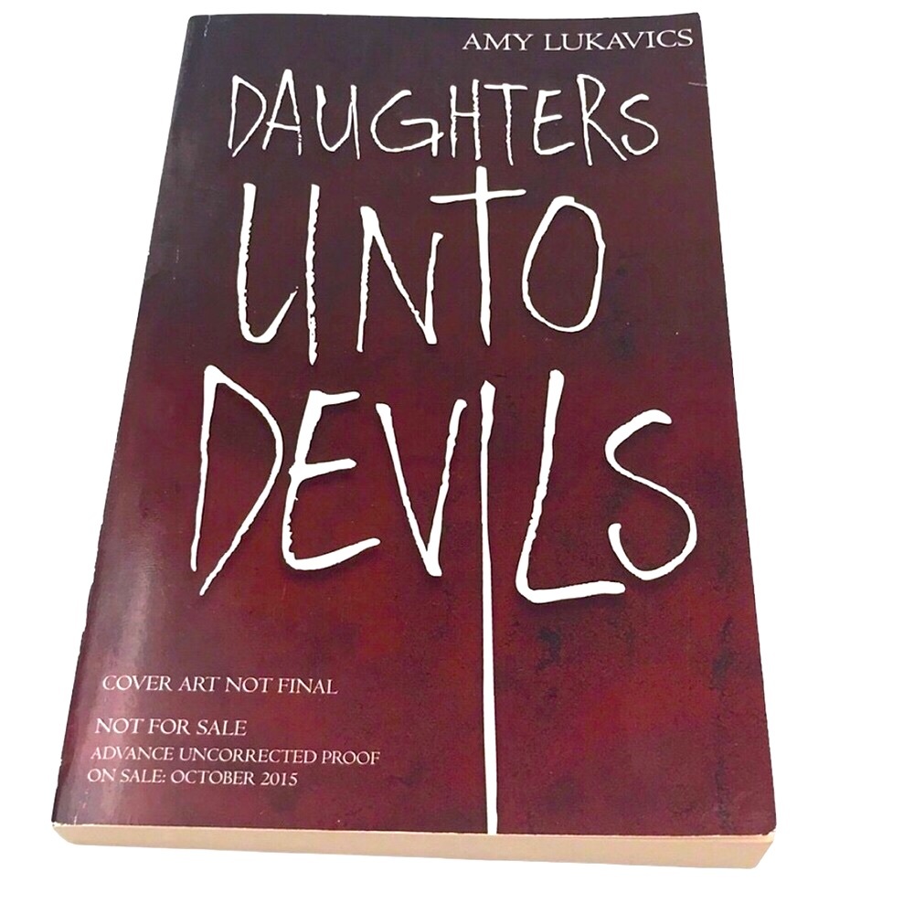 Daughters Unto Devils book by Amy Lukavics
